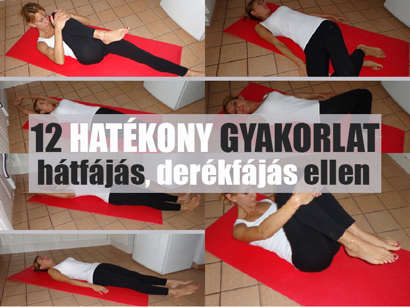 Torna hátfájás, derékfájás ellen: 12 hatékony gyakorlat, amit végezz rendszeresen!