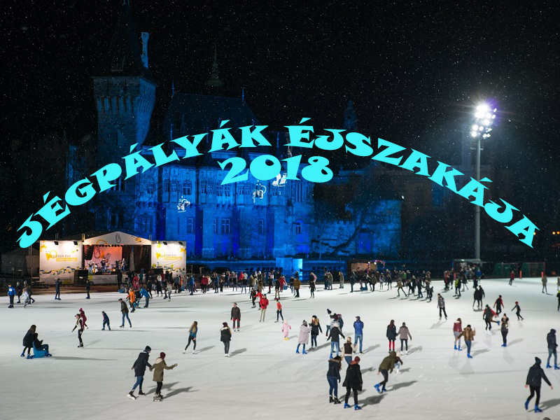 Jégpályák Éjszakája 2018 - 21 jégpálya Budapesten és vidéken, ahol akár ingyen is korcsolyázhatsz január 20-án