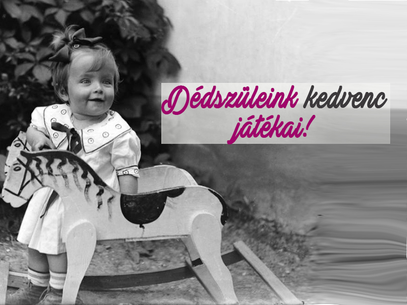 Dédszüleink kedvenc játékai: 20 népszerű gyerekjáték az 1800-as évekből és az 1900-as évek elejéről - Fotók!