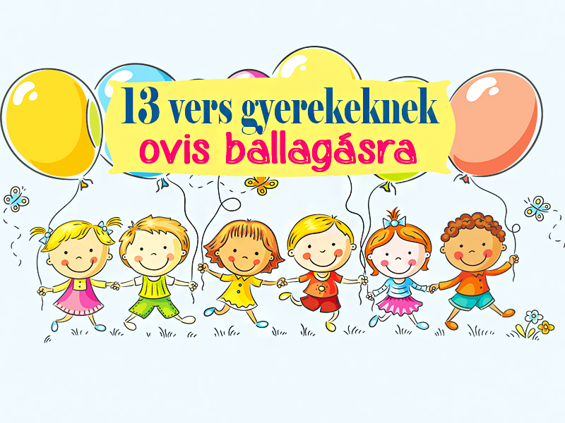 Óvodabúcsúztató versek - 13 aranyos vers gyerekeknek ovis ballagásra